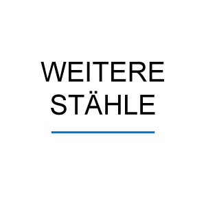 Weitere Stähle